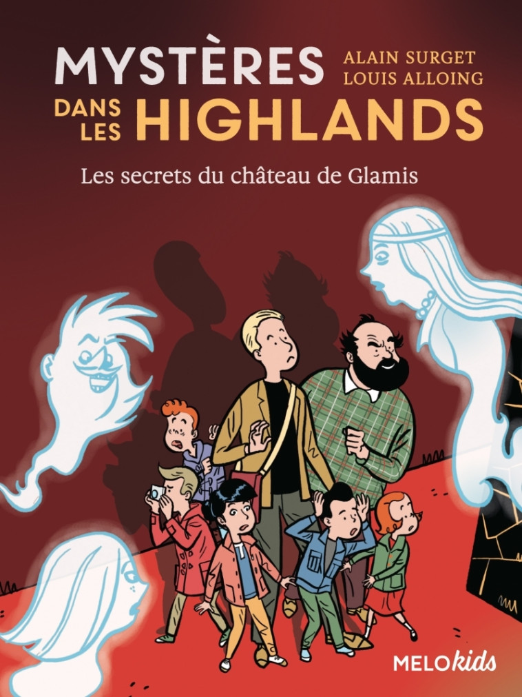 MYSTERES DANS LES HIGHLANDS (TOME 2) - LES SECRETS DU CHATEA - Alain Surget - ABC MELODY