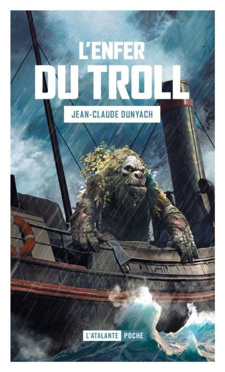 L-ENFER DU TROLL - DUNYACH JEAN-CLAUDE - ATALANTE