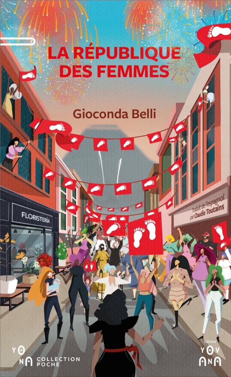 LA REPUBLIQUE DES FEMMES - BELLI, GIOCONDA - YOVANA