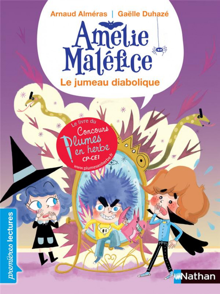 AMELIE MALEFICE - LE JUMEAU DIABOLIQUE - ALMERAS/DUHAZE - CLE INTERNAT