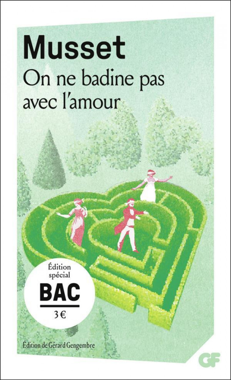 ON NE BADINE PAS AVEC L-AMOUR - BAC 2025 - MUSSET ALFRED DE - FLAMMARION