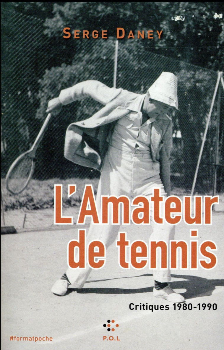 AMATEUR DE TENNIS - Daney Serge - POL