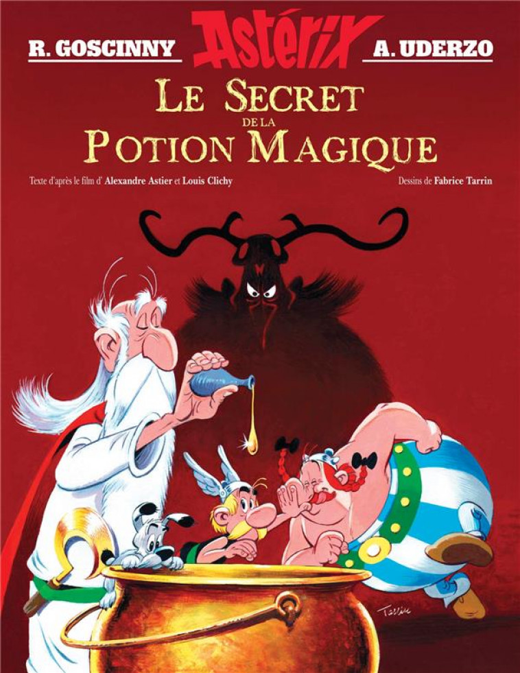 ASTERIX - ALBUM ILLUSTRE DU FILM - LE SECRET DE LA POTION MAGIQUE (HORS COLLECTION) - GOSCINNY/UDERZO - NC