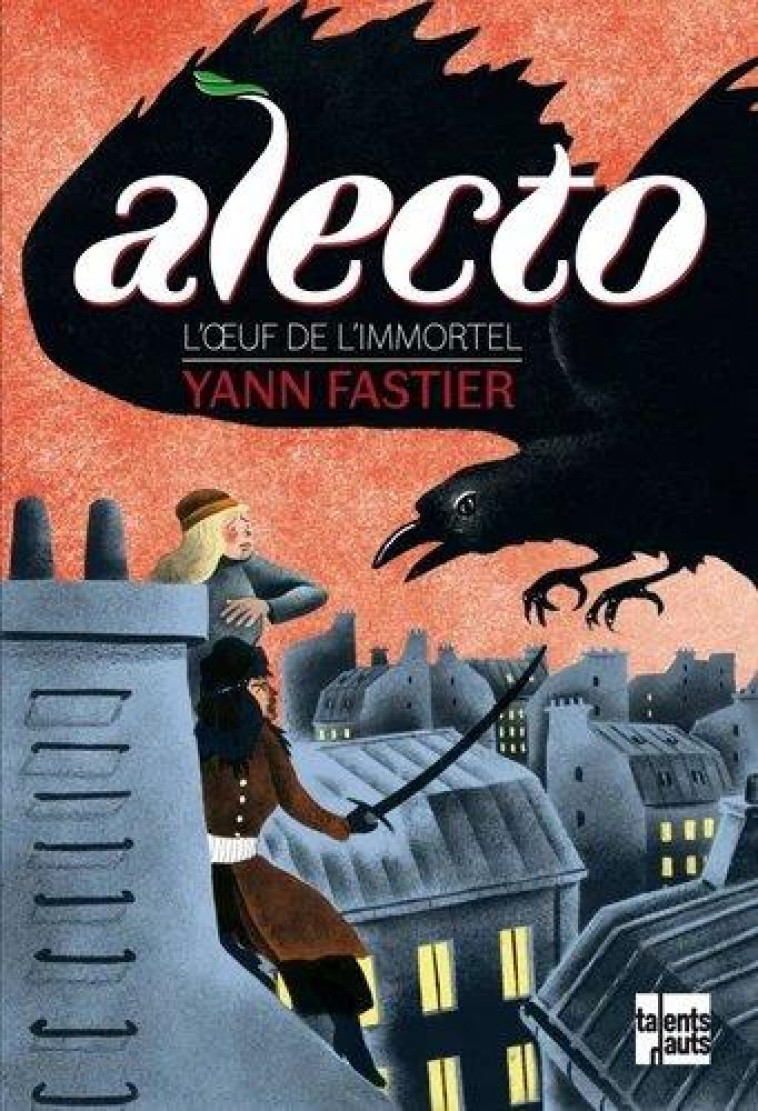 ALECTO - L-OEUF DE L-IMMORTEL - FASTIER YANN - TALENTS HAUTS