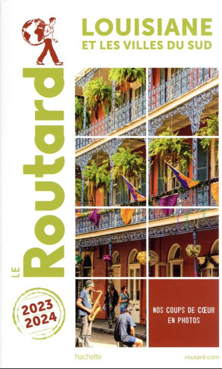 GUIDE DU ROUTARD : LOUISIANE ET LES VILLES DU SUD (EDITION 2023/2024) - COLLECTIF - HACHETTE