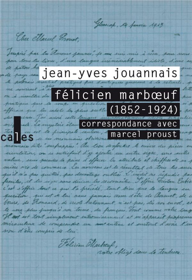 FELICIEN MARBOEUF (1852-1924) - CORRESPONDANCE AVEC MARCEL PROUST - JOUANNAIS JEAN-YVES - GALLIMARD