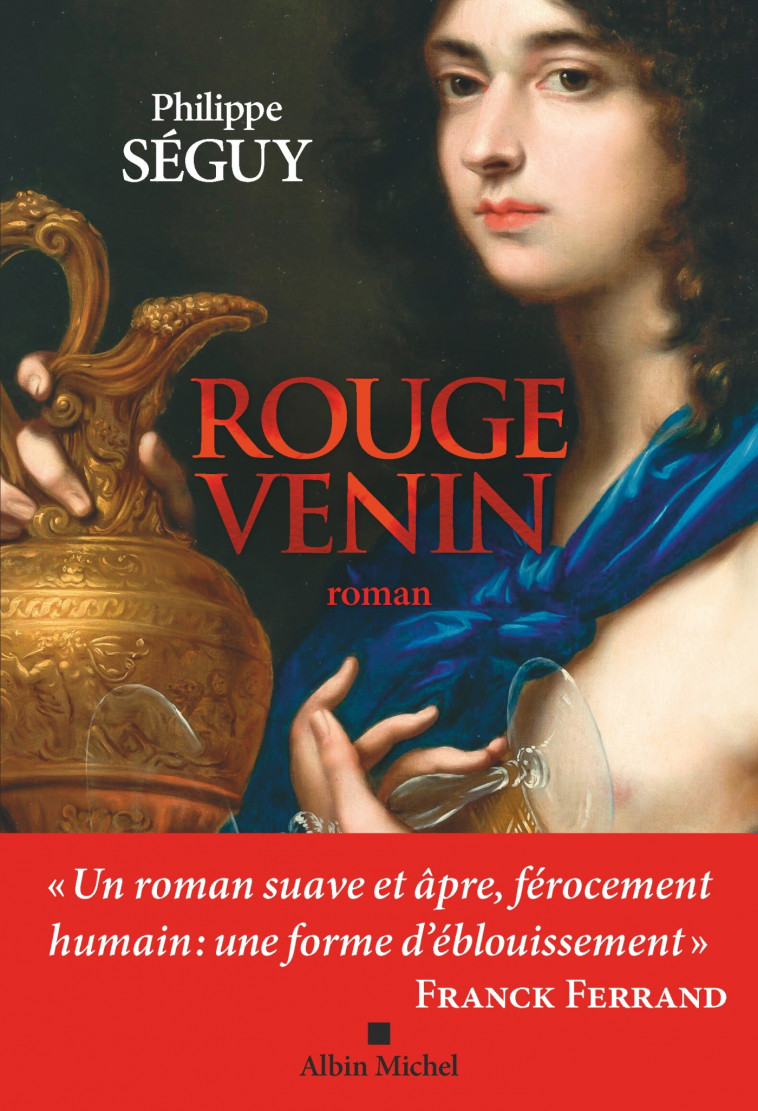 ROUGE VENIN - Philippe Séguy - ALBIN MICHEL