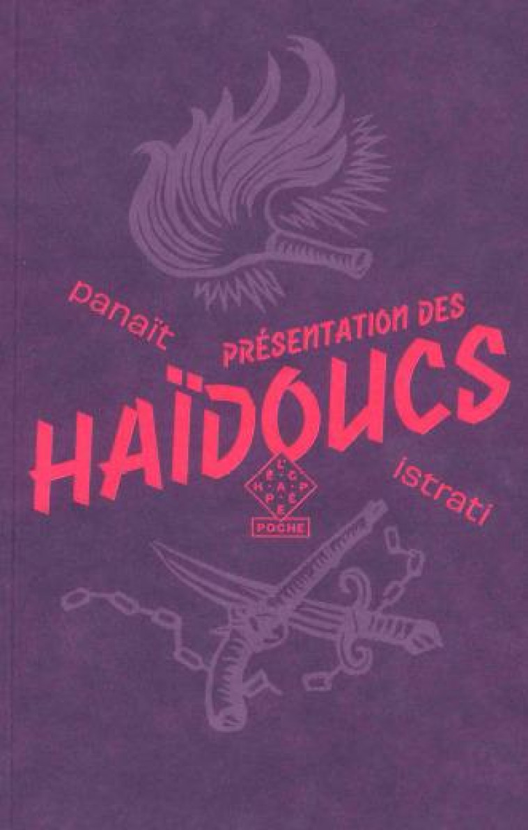 PRESENTATION DES HAIDOUCS - ISTRATI/MEZAIZE/OSZI - ECHAPPEE