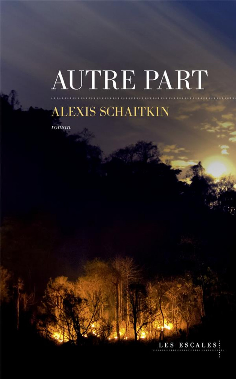 AUTRE PART - SCHAITKIN ALEXIS - LES ESCALES