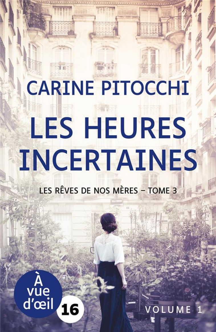 LES HEURES INCERTAINES - PITOCCHI  CARINE - A VUE D OEIL