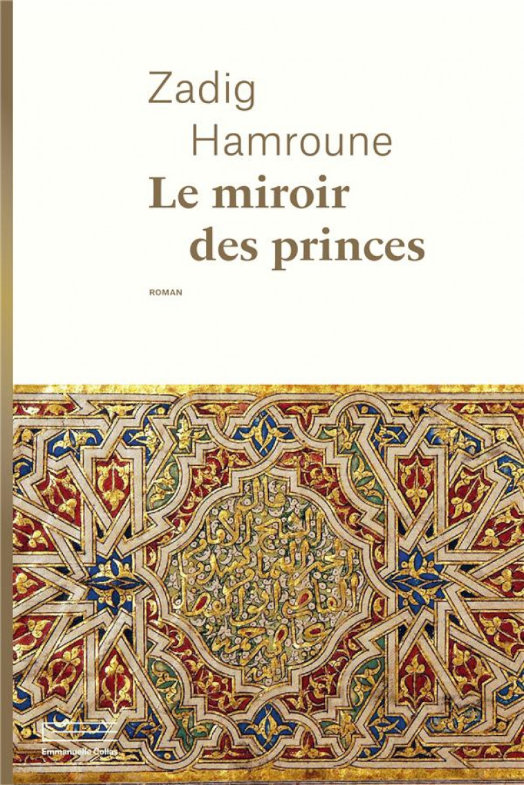 LE MIROIR DES PRINCES - HAMROUNE ZADIG - DU LUMIGNON