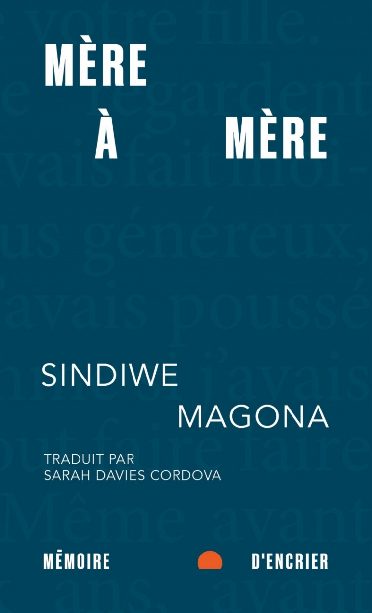 MERE A MERE - Sindiwe MAGONA, SARAH DAVIES CORDOVA - MEMOIRE ENCRIER