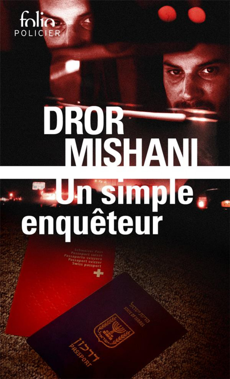 UN SIMPLE ENQUETEUR - MISHANI DROR - GALLIMARD