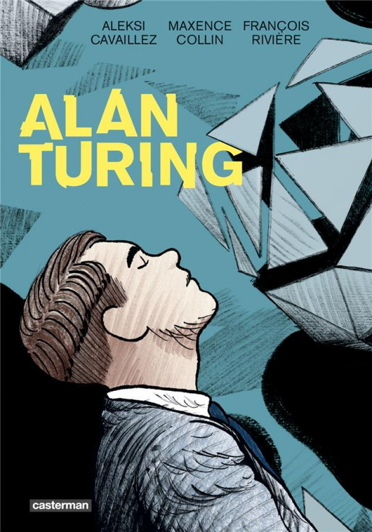 ALAN TURING - CAVAILLEZ/RIVIERE - CASTERMAN