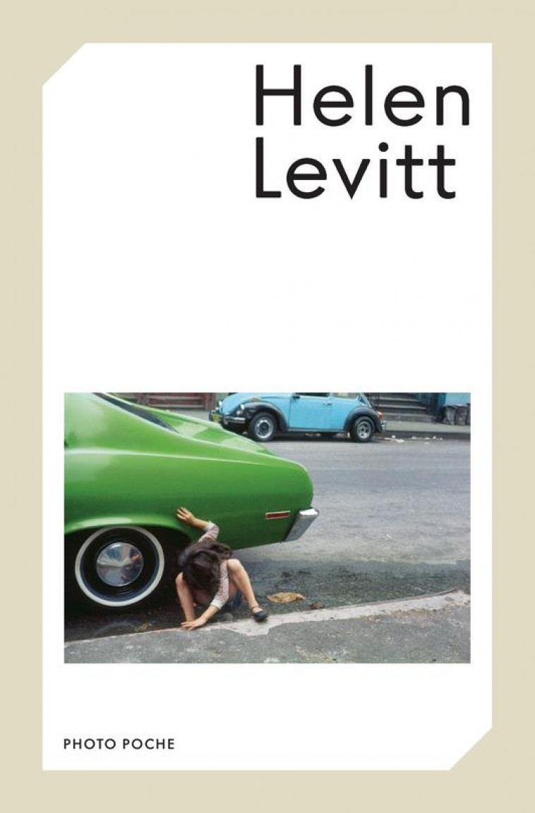 HELEN LEVITT - LEVITT/CHEVRIER - ACTES SUD