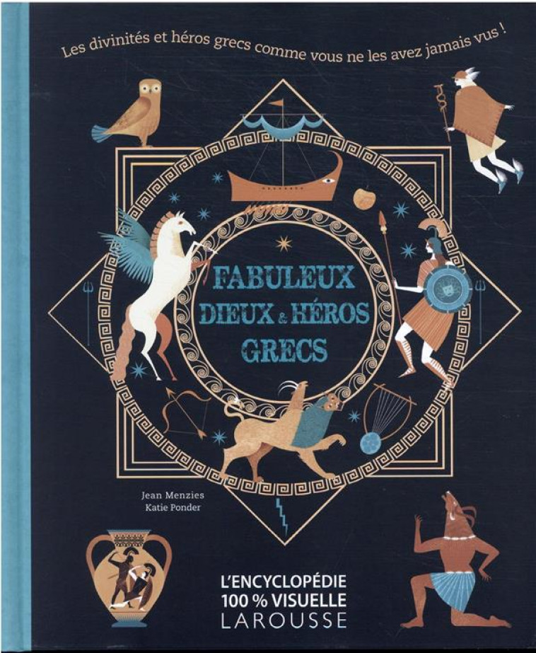 FABULEUX DIEUX ET HEROS GRECS - MENZIES, JEAN  - LAROUSSE