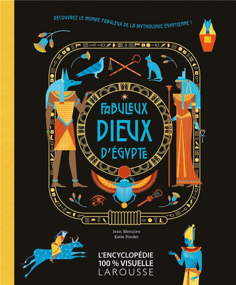 FABULEUX DIEUX D'EGYPTE -  COLLECTIF - LAROUSSE