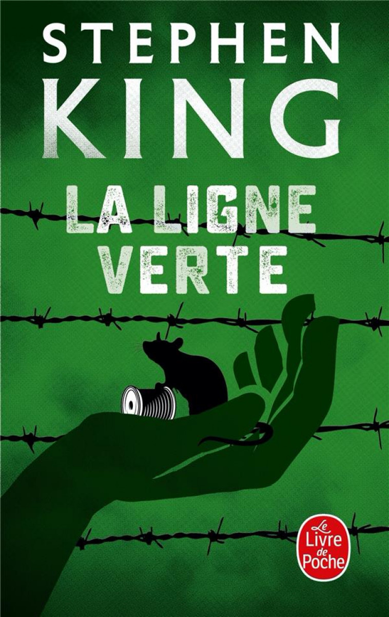 LA LIGNE VERTE - KING STEPHEN - LGF/Livre de Poche