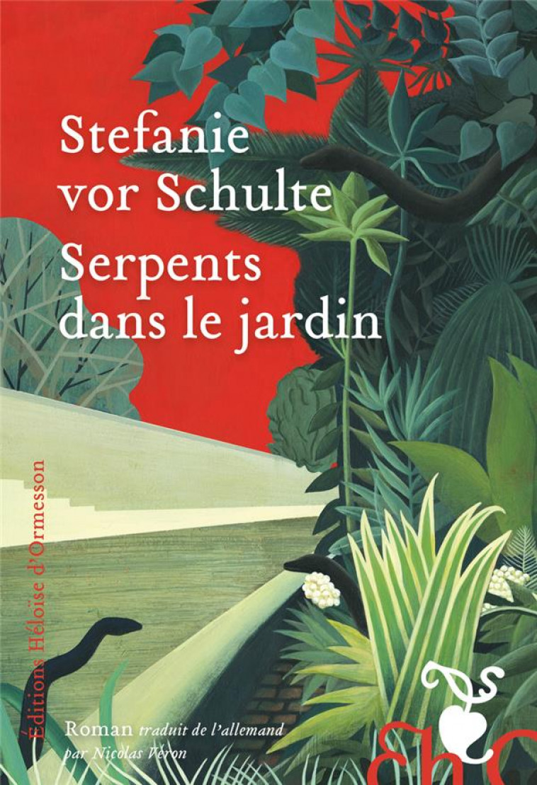 SERPENTS DANS LE JARDIN - VOR SCHULTE STEFANIE - H D ORMESSON