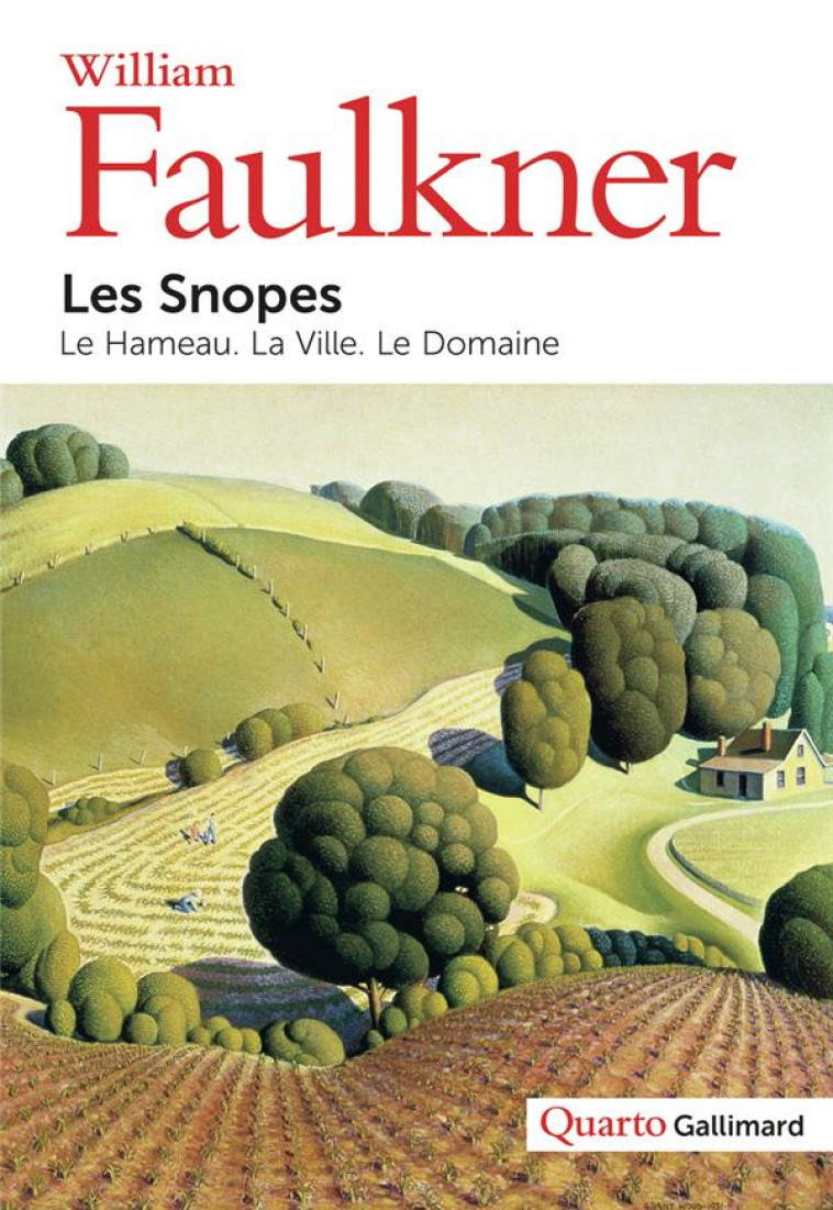 LES SNOPES  -  LE HAMEAU, LA VILLE, LE DOMAINE - FAULKNER WILLIA - GALLIMARD