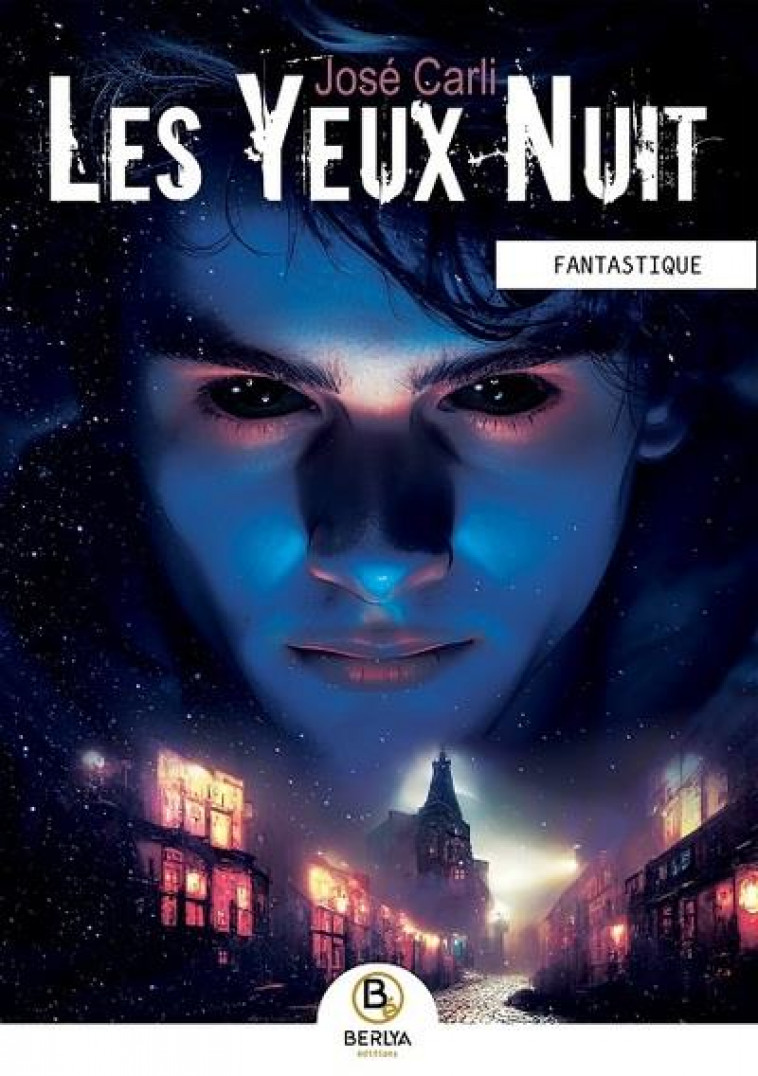 LES YEUX NUIT - CARLI JOSE - EPSILOON