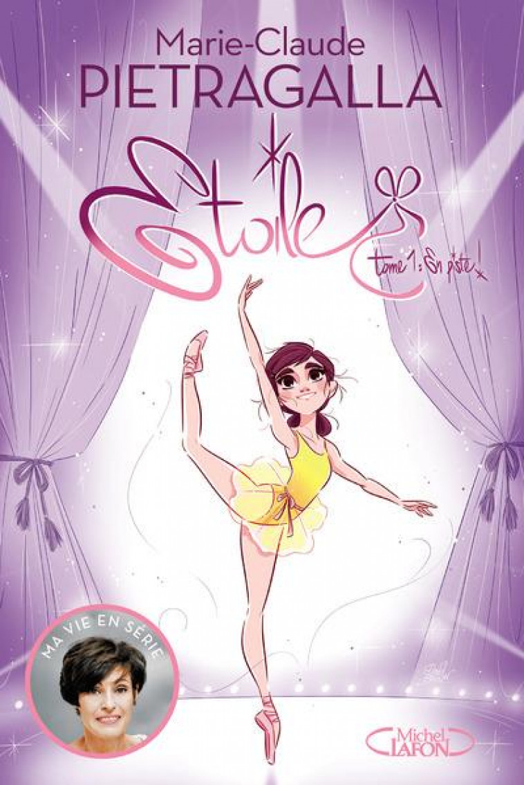 ETOILE - TOME 1 EN PISTE ! - VOL01 - PIETRAGALLA M-C. - MICHEL LAFON