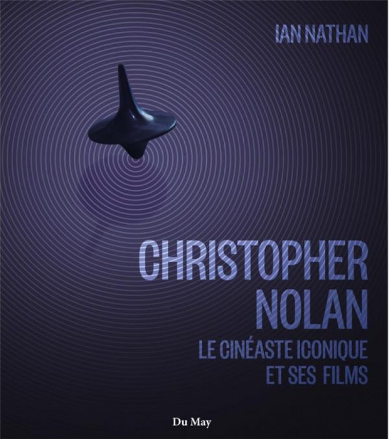 CHRISTOPHER NOLAN - NATHAN  IAN  - DU MAY