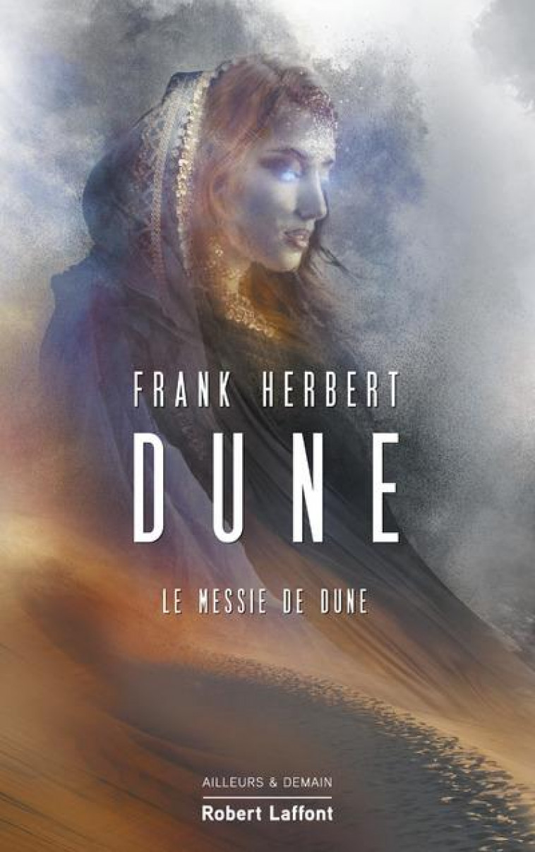 DUNE TOME 2 : LE MESSIE DE DUNE - HERBERT  FRANK - ROBERT LAFFONT