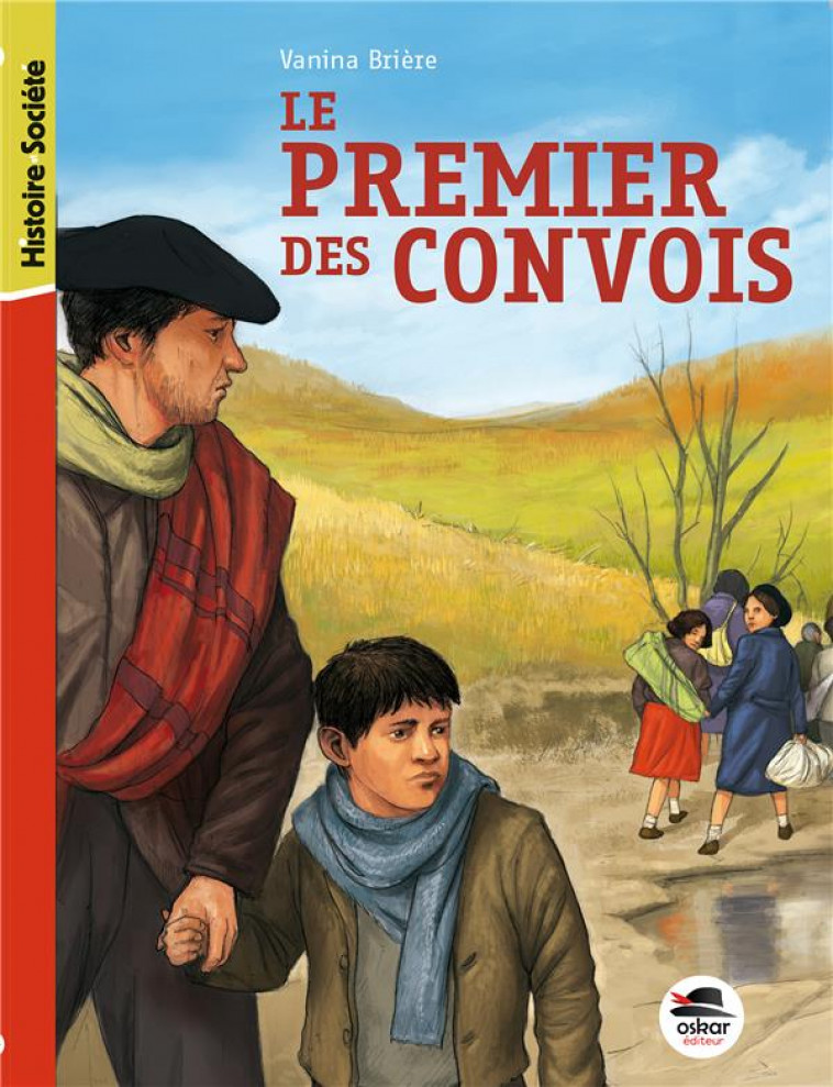 LE PREMIER DES CONVOIS - BRIERE VANINA - Oskar