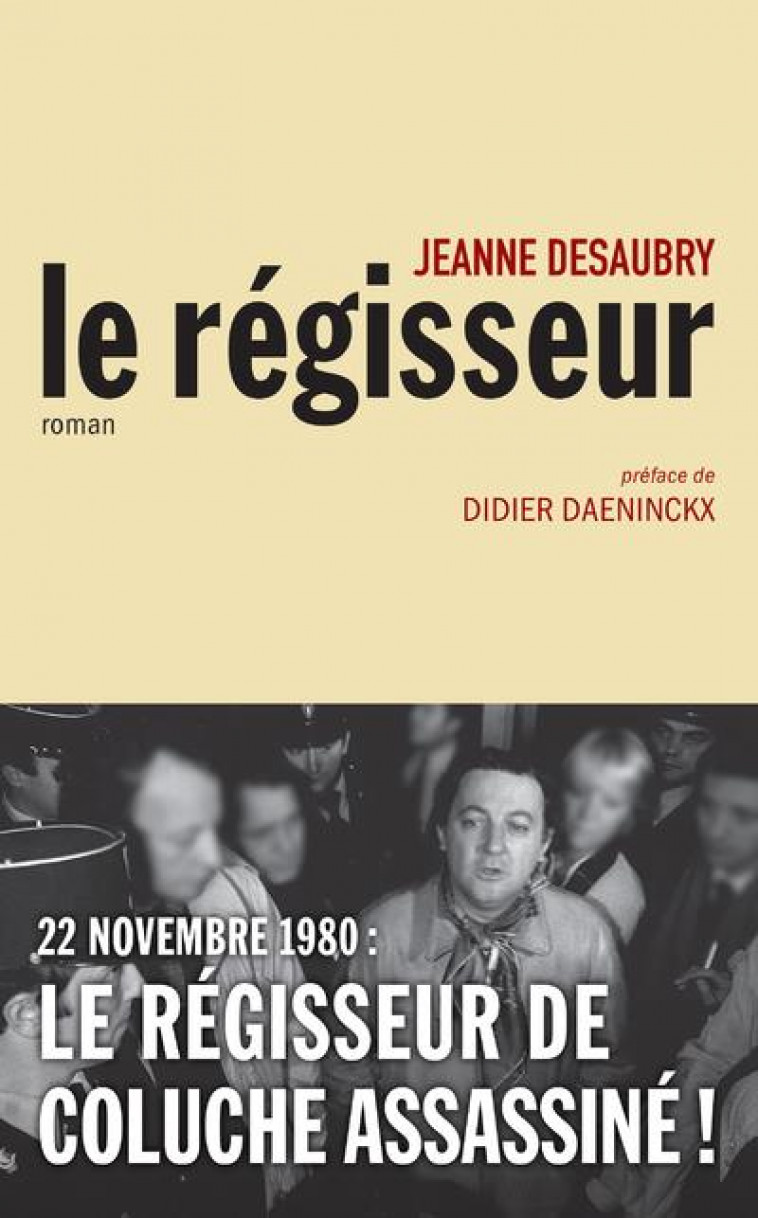 LE REGISSEUR - DESAUBRY JEANNE - ARCHIPEL