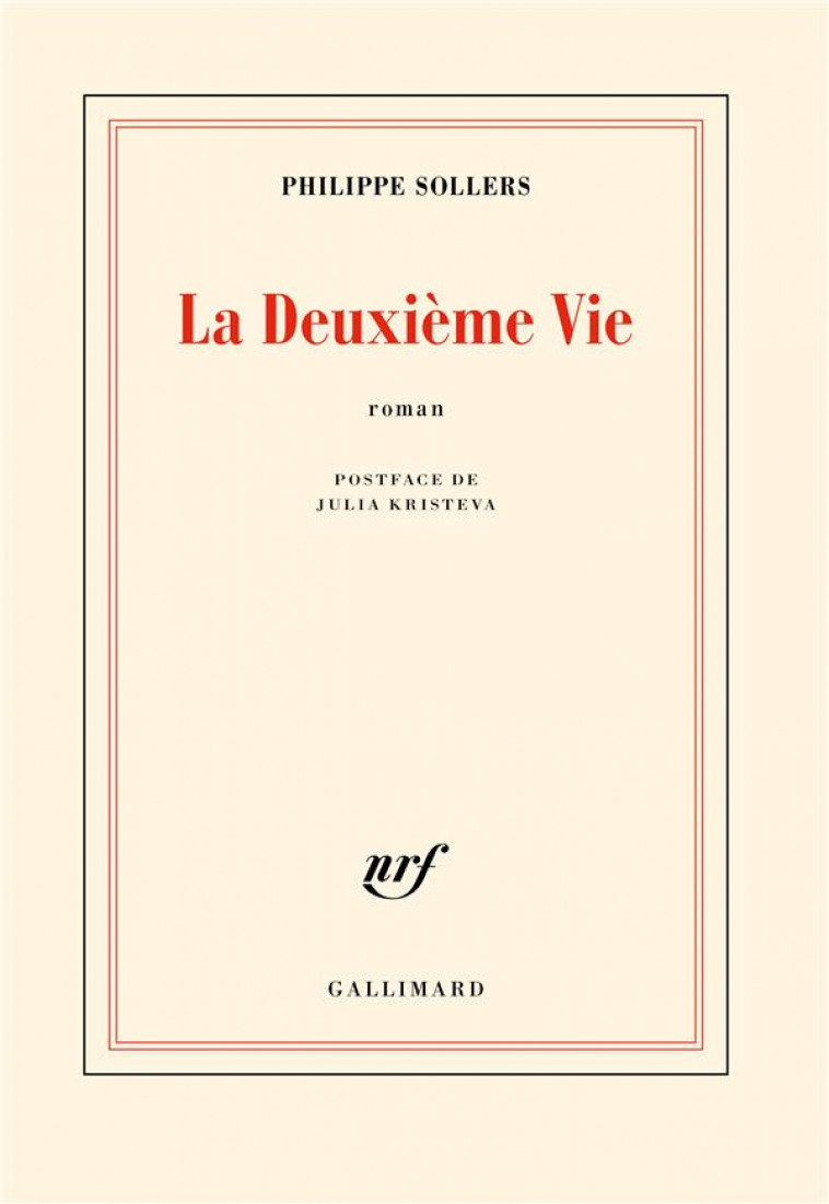 LA DEUXIEME VIE - SOLLERS PHILIPPE - GALLIMARD