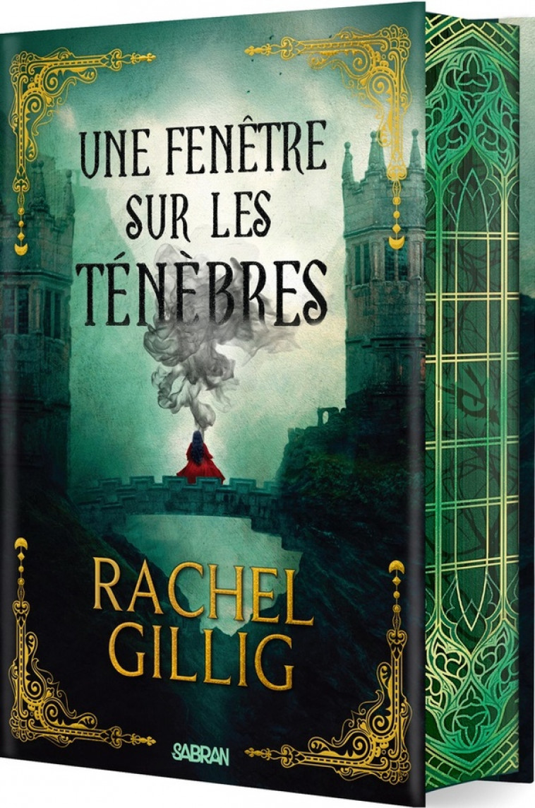 UNE FENETRE SUR LES TENEBRES (RELIE COLLECTOR) - TOME 01 LE ROI BERGER - GILLIG RACHEL - SABRAN