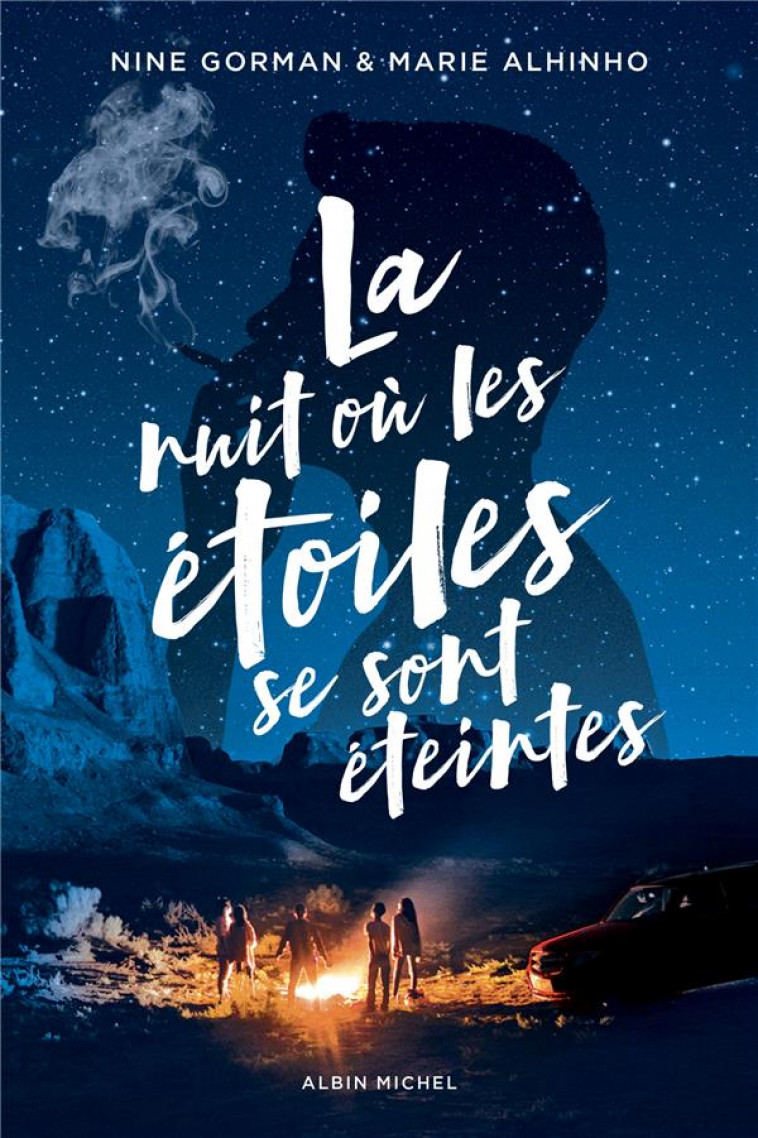 LA NUIT OU LES ETOILES SE SONT ETEINTES TOME 1 - GORMAN/ALHINHO - ALBIN MICHEL