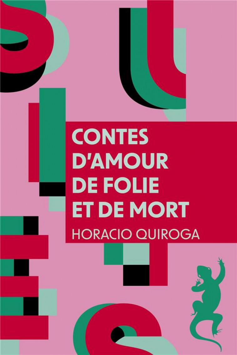 CONTES D-AMOUR DE FOLIE ET DE MORT - QUIROGA HORACIO - METAILIE