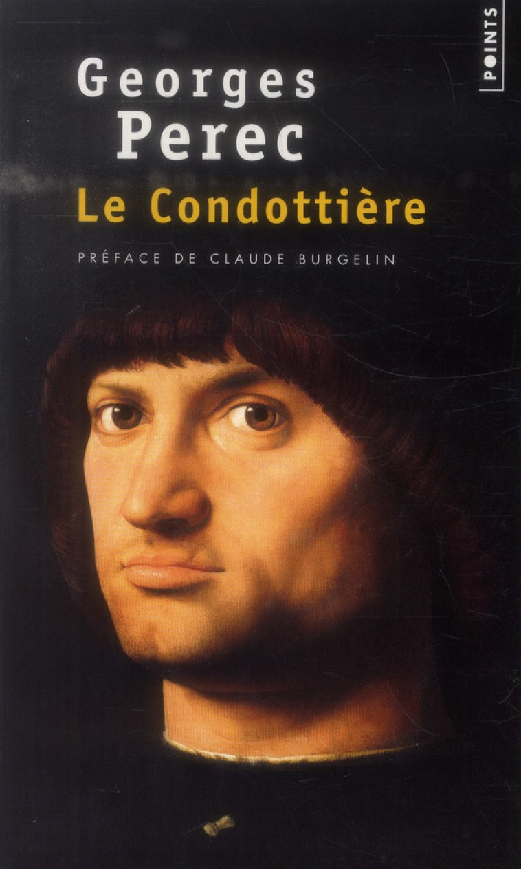 LE CONDOTTIERE - Perec Georges - Points