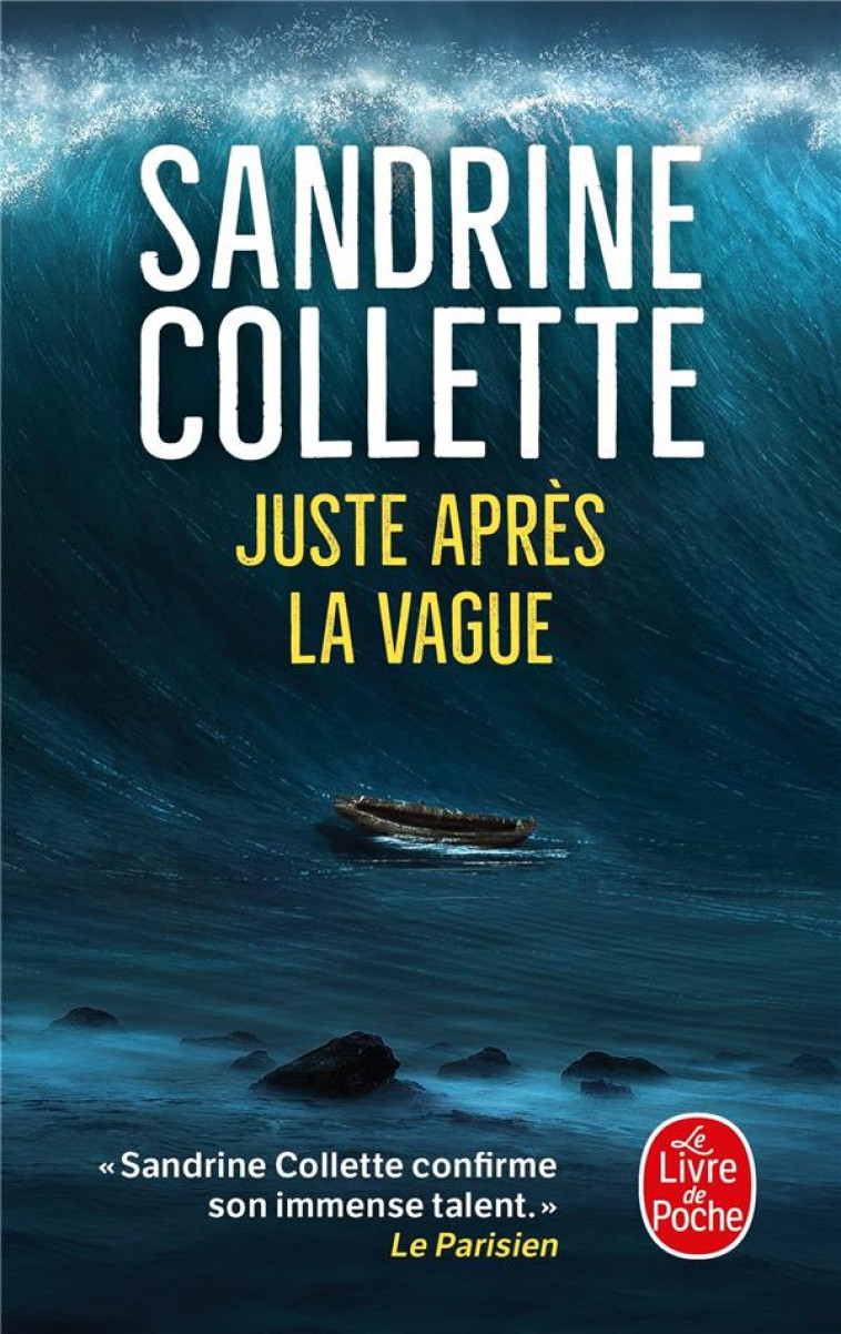 JUSTE APRES LA VAGUE - COLLETTE SANDRINE - NC