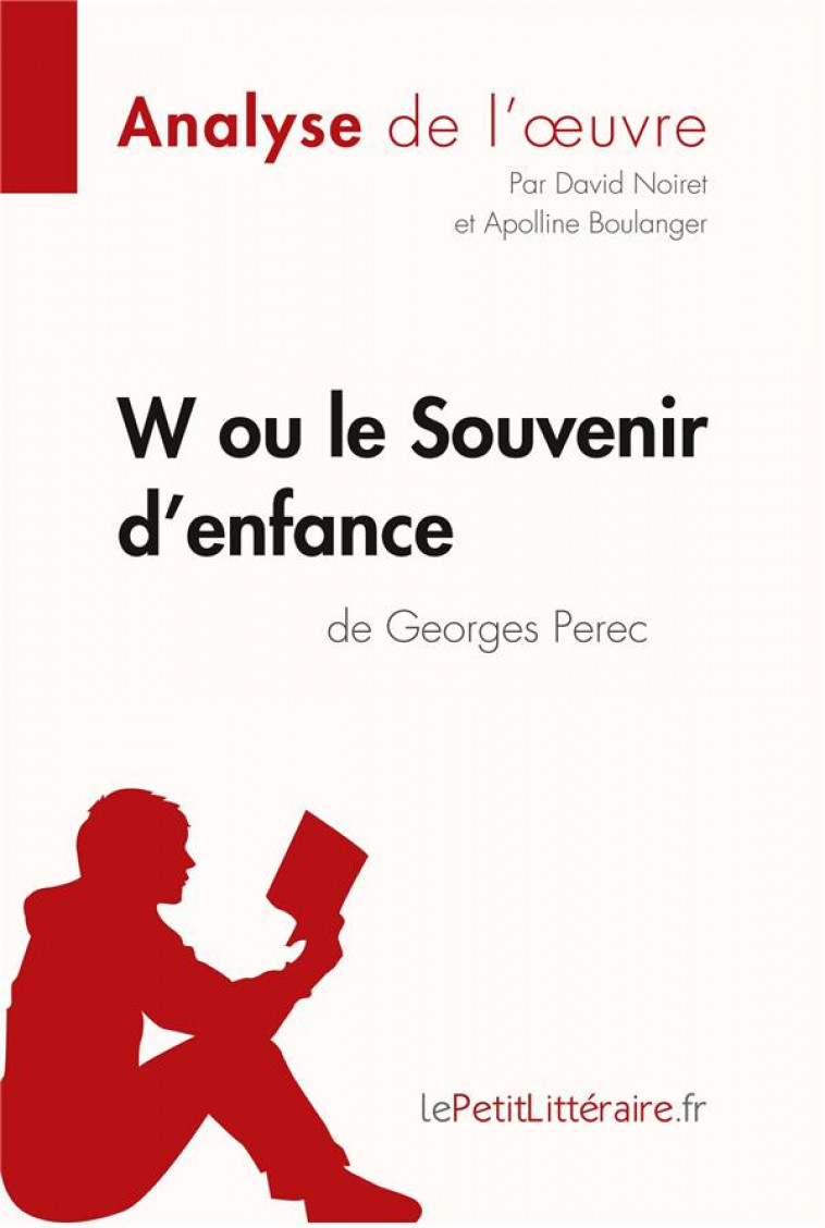 W OU LE SOUVENIR D'ENFANCE DE GEORGES PEREC - NOIRET, DAVID  - BOOKS ON DEMAND