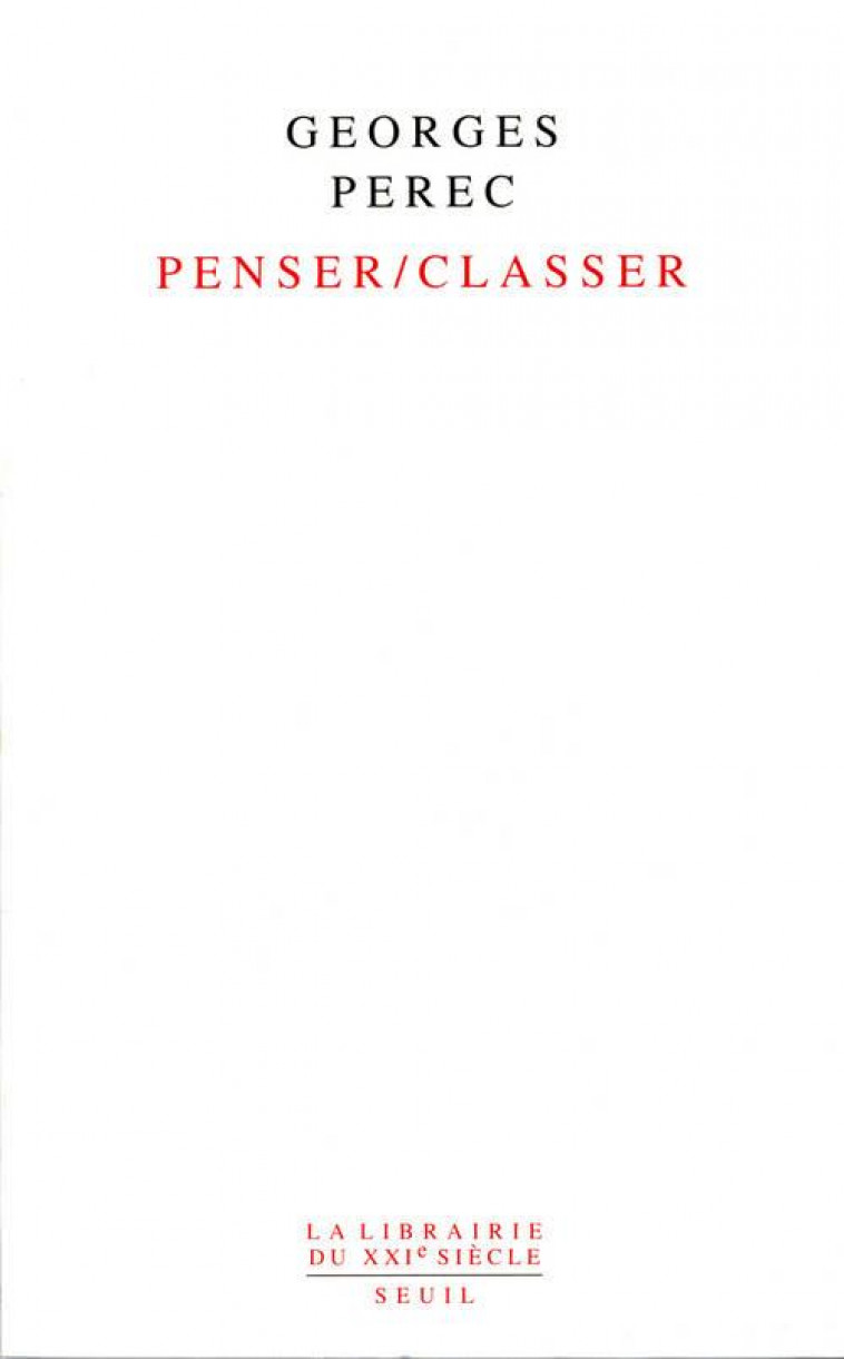 PENSER/CLASSER - PEREC  GEORGES  - SEUIL