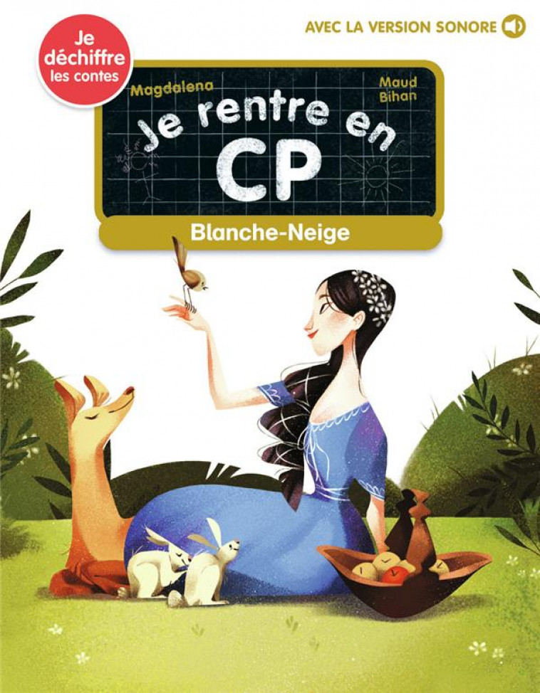 JE RENTRE EN CP - T27 - BLANCHE-NEIGE - MAGDALENA/BIHAN - FLAMMARION