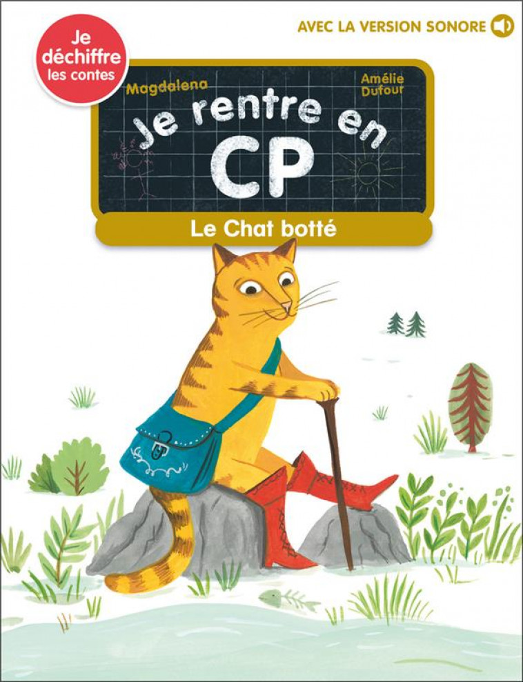 JE RENTRE EN CP - T28 - LE CHAT BOTTE - MAGDALENA/DUFOUR - FLAMMARION