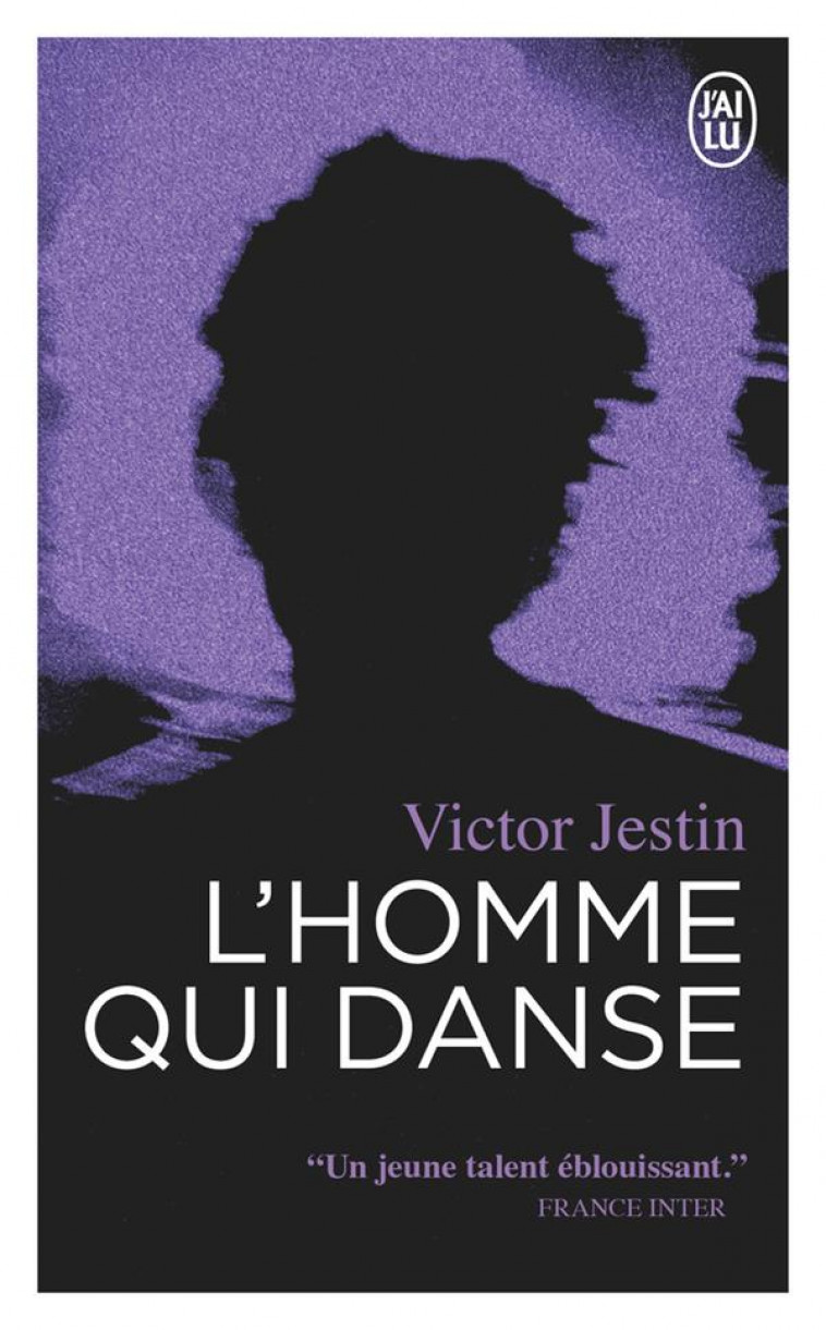 L-HOMME QUI DANSE - JESTIN VICTOR - J'AI LU