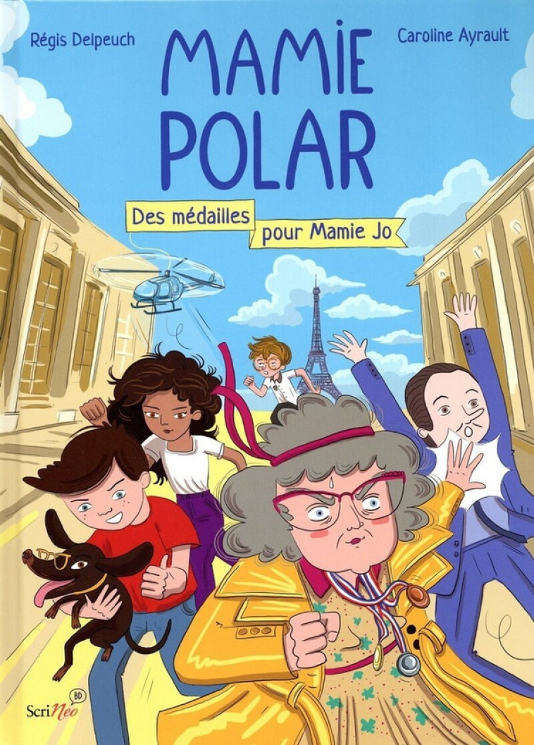 JEUNESSE 8 12 ANS - MAMIE POLAR - DES MEDAILLES POUR MAMIE JO - DELPEUCH/AYRAULT - SCRINEO