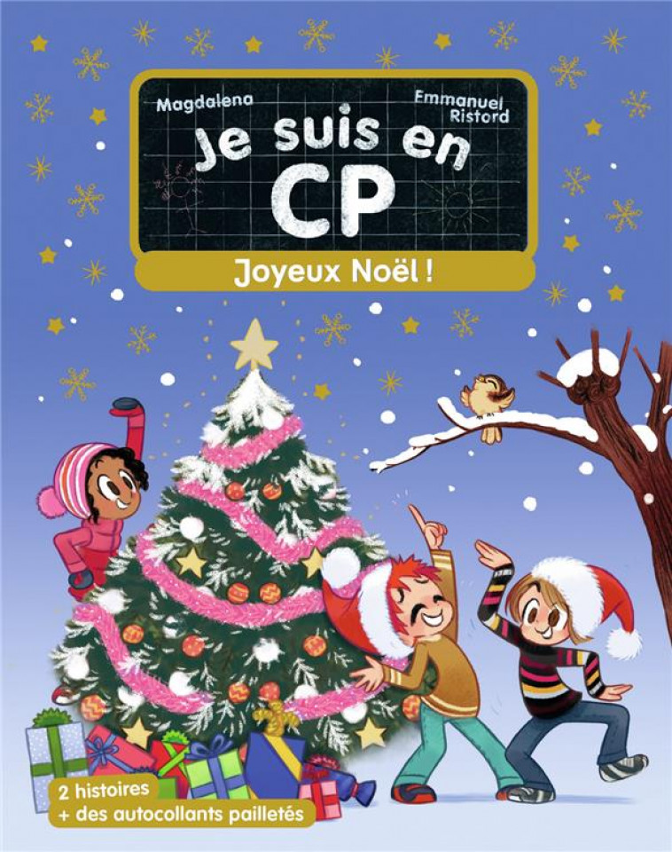 JE SUIS EN CP - JOYEUX NOEL ! - DEUX HISTOIRES DE NIVEAU 1 - MAGDALENA/RISTORD - FLAMMARION