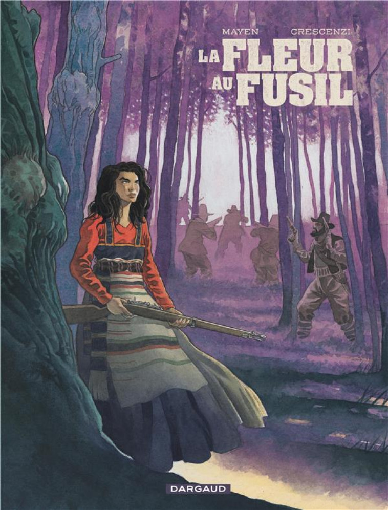 LA FLEUR AU FUSIL - MAYEN CEDRIC - DARGAUD