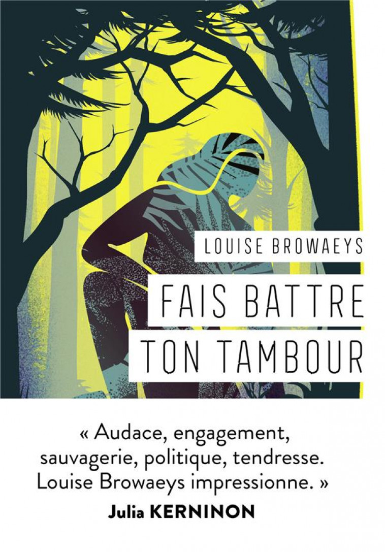 FAIS BATTRE TON TAMBOUR - LOUISE BROWAEYS IMPRESSIONNE. JULIA KERNINON - BROWAEYS LOUISE - HARPERCOLLINS