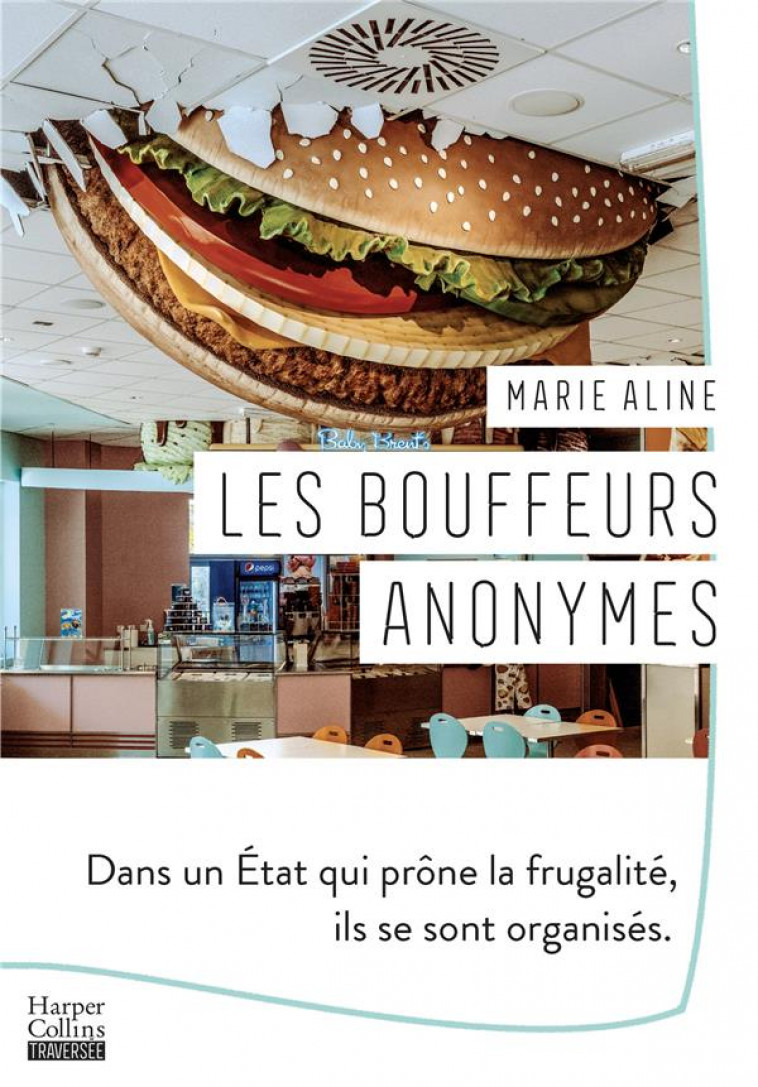 LES BOUFFEURS ANONYMES - ALINE MARIE - HARPERCOLLINS