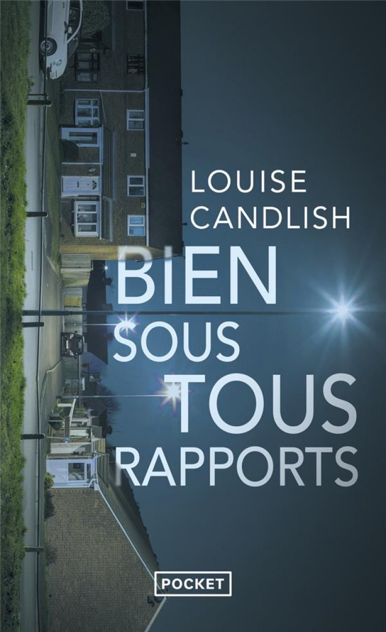 BIEN SOUS TOUS RAPPORTS - CANDLISH LOUISE - POCKET