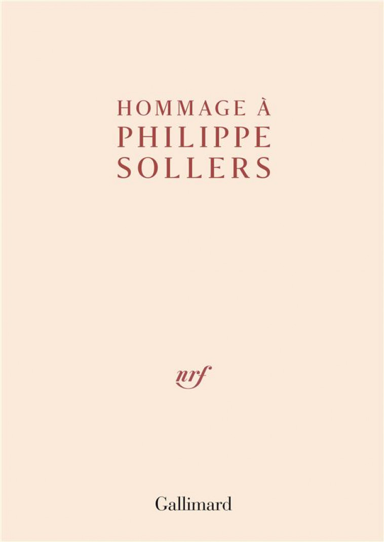 HOMMAGE A PHILIPPE SOLLERS - COLLECTIF - GALLIMARD