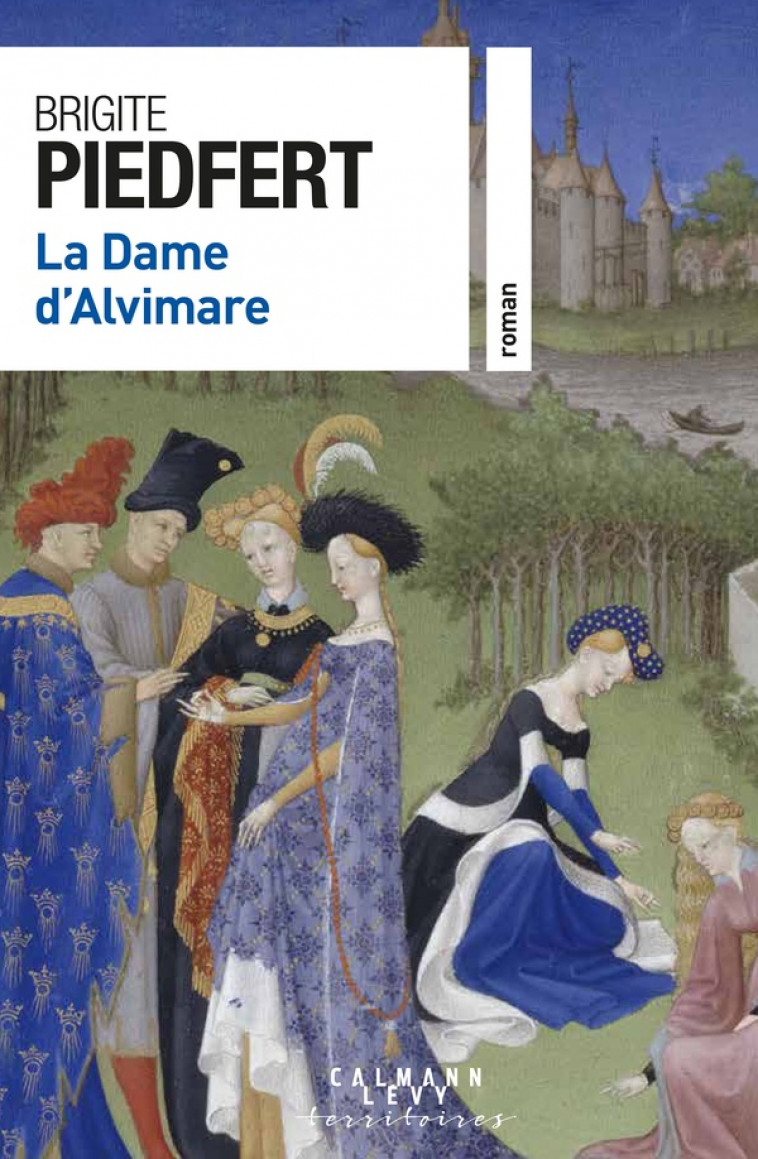 LA DAME D-ALVIMARE - PIEDFERT BRIGITE - CALMANN-LEVY