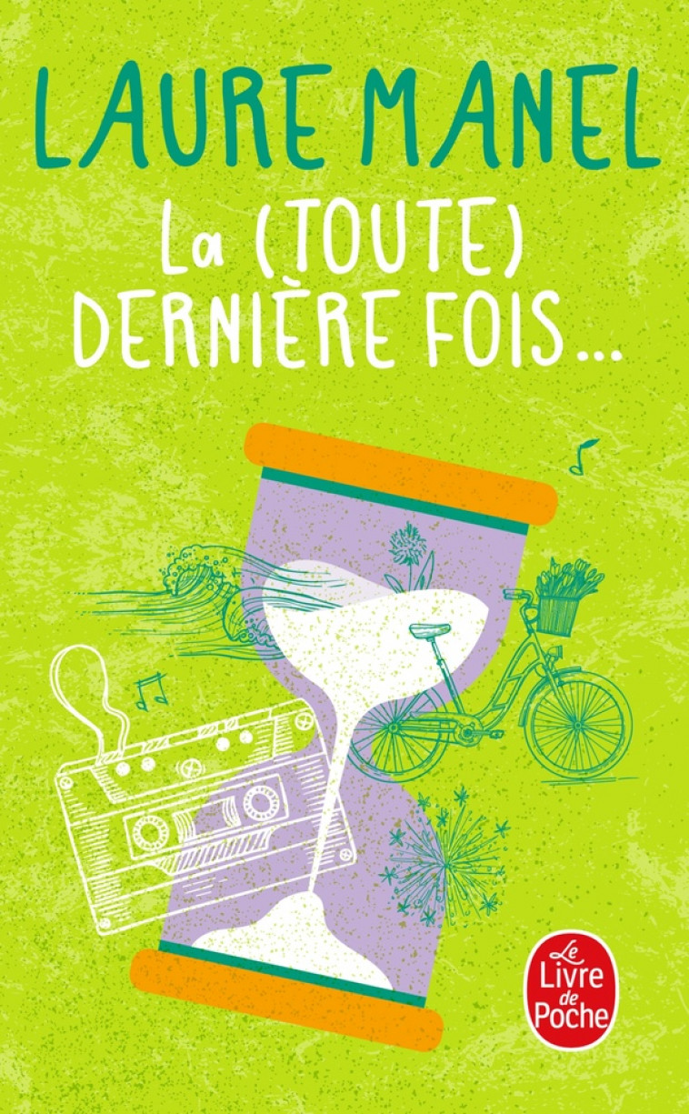 LA (TOUTE) DERNIERE FOIS - MANEL LAURE - LGF/Livre de Poche